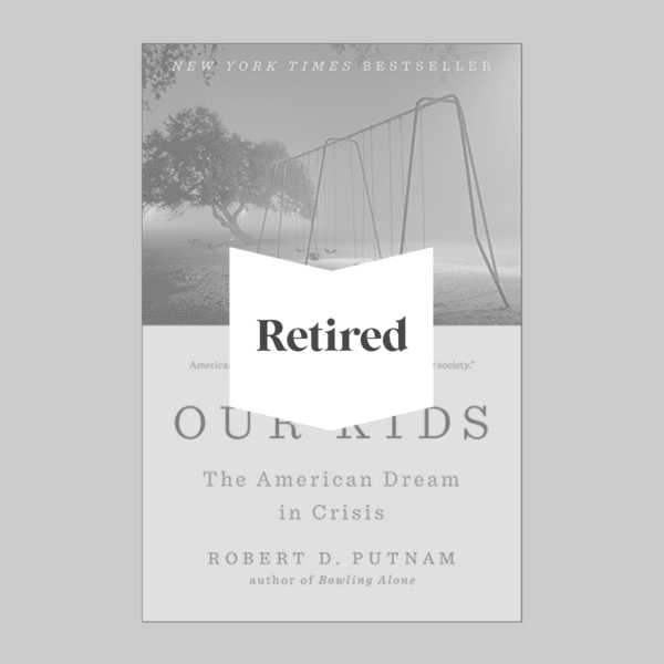 Book Cover Our Kids: The American Dream in Crisis