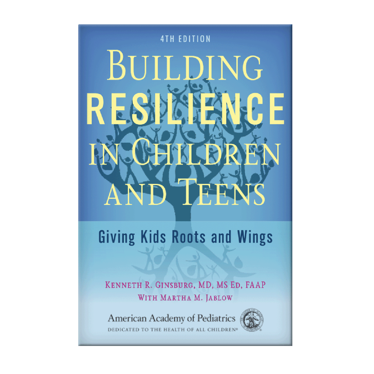 Image of Book Cover: Building Resilience in Children and Teens