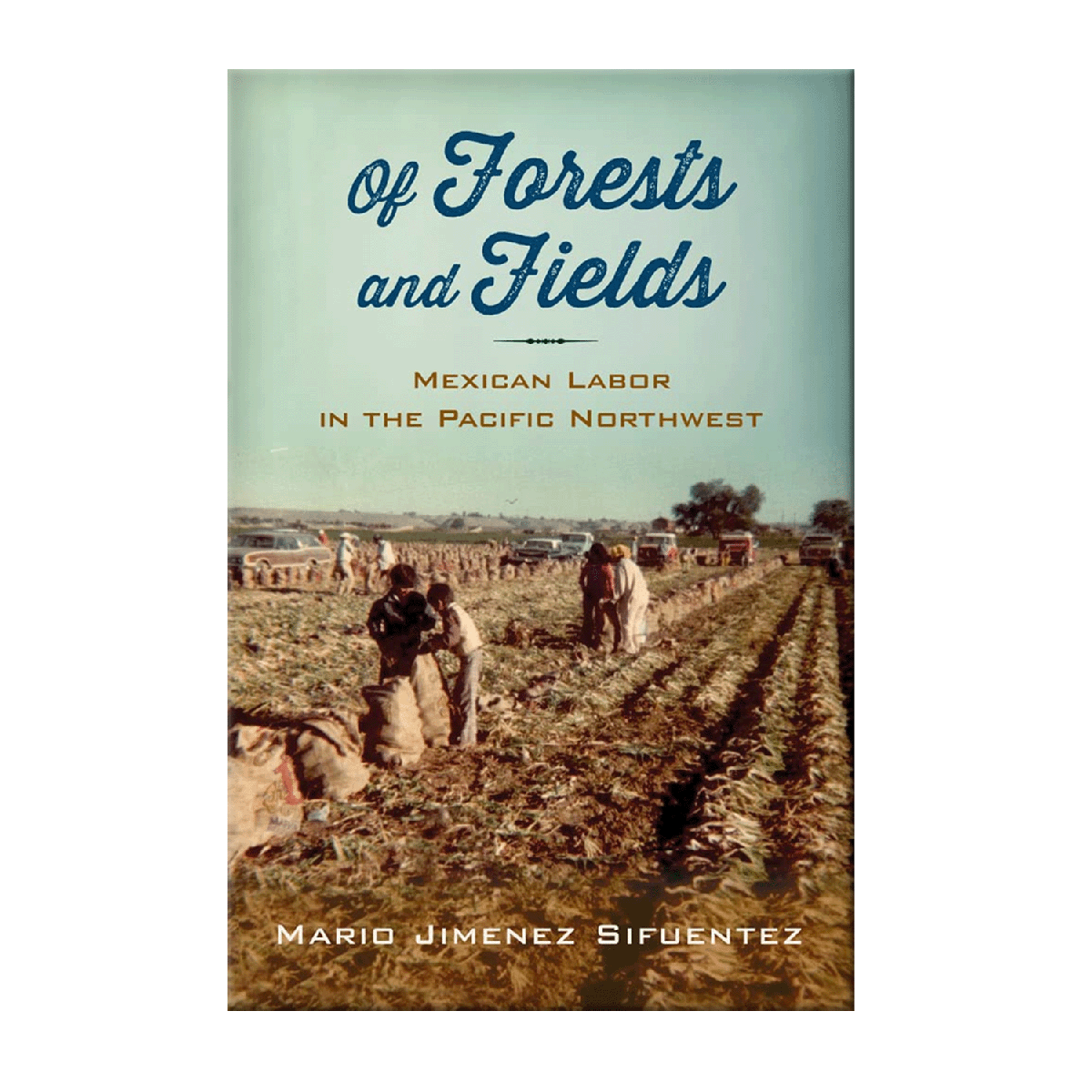 Image of Book Cover: Of Forests and Fields
